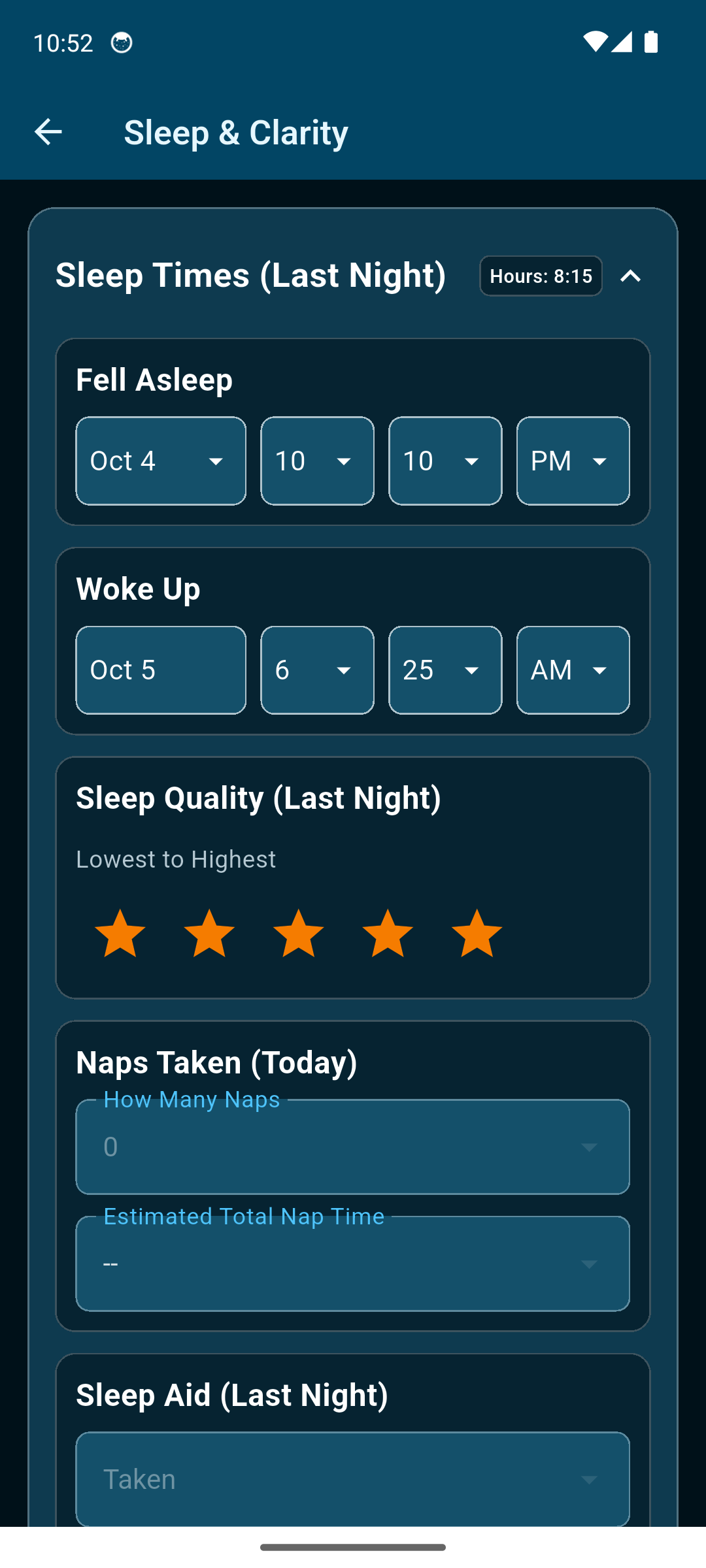 Patient Sleep and Clarity for last night, 8 hours 15 minutes, quality 5, and no naps.